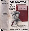 Oh, Doctor! | Harry Leon WILSON