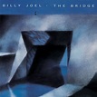 ‎The Bridge - Album by Billy Joel - Apple Music