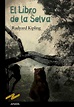 Life is a Book: Rudyard Kipling - El libro de la selva