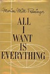 ALL I WANT IS EVERYTHING | Marion Mill PREMINGER