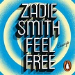 Feel Free by Zadie Smith - Penguin Books Australia