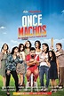 Once machos | Rotten Tomatoes