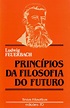 Princípios da Filisofia do Futuro - Brochado - Ludwig Feuerbach, Ludwig ...