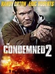 The Condemned 2 (2015) - Rotten Tomatoes