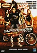 Supercross - O Filme - Filme 2005 - AdoroCinema