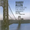 Harry Allen - Rhythm On The River (2011, CD) | Discogs