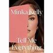 Tell Me Everything by Minka Kelly PDF Download - EBooksCart