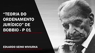"Teoria do Ordenamento Jurídico" de Norberto Bobbio - Parte 01 - YouTube