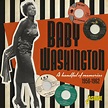 Baby WASHINGTON - A Handful of Memories, 1956-1962