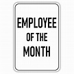 EMPLOYEE OF THE MONTH - American Sign Company