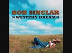 Bob Sinclar - Western Dream - 03 Everybody Movin - YouTube