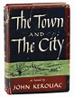 The Town and the City | Jack Kerouac | First Edition