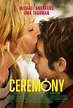 Ceremony (2010) - FilmAffinity