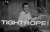 Tightrope (TV Series) (1959) - FilmAffinity