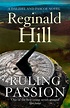 Read Ruling Passion (Dalziel & Pascoe, Book 3) Online by Reginald Hill ...