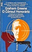 O Cônsul Honorário - Graham Greene - Traça Livraria e Sebo