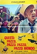 "QUESTO PAZZO, PAZZO, PAZZO, PAZZO MONDO" MOVIE POSTER - "IT'S A MAD ...