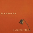 Hayley Kiyoko: Sleepover (Music Video 2017) - IMDb