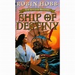 Ship of Destiny (The Liveship Traders #3) by Robin Hobb | Review