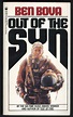 Ben Bova: Out of the Sun PBO 1st ed 1984 sci-fi cover art by Jim Gurney