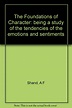 Foundations of Character: Being a Study of the Tendencies of the ...