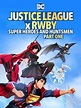Justice League x RWBY: Super Heroes & Huntsmen, Part One (Movie ...