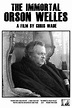 ‎The Immortal Orson Welles (2019) directed by Chris Wade • Reviews ...