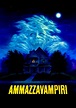 Ammazzavampiri - film: guarda streaming online