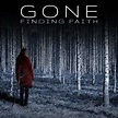 Gone: Finding Faith - Rotten Tomatoes