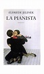 La pianista - Elfriede Jelinek, Luigi Reitani - Mondolibri - Libreria ...