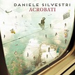 Daniele Silvestri: Acrobati – RockShock