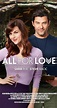 All for Love (TV Movie 2016) - Full Cast & Crew - IMDb