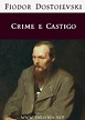 Crime e Castigo - Fiódor Dostoiévski | Livros Grátis