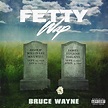 ‎Bruce Wayne - Album by Fetty Wap - Apple Music