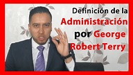 👌 Teoría de la administración según George Robert Terry 👌 - YouTube