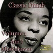 Classic Dinah - Volume 1 Ain't Misbehavin'