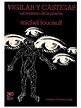 Michel Foucault - Vigilar y Castigar 1 | PDF