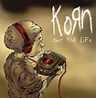 Korn - Got The Life (1998, Vinyl) | Discogs