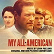 ‘My All American’ Soundtrack Details | Film Music Reporter