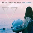 Paul van Dyk Ft. Arty - The Ocean | Releases | Discogs