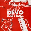 Baby Doll by Devo (Single; DRO; 1D-483): Reviews, Ratings, Credits ...