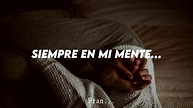 Juan Gabriel - Siempre En Mi Mente (Letra) - YouTube