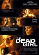 The Dead Girl (2006) - Película eCartelera