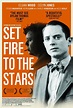Set Fire to the Stars (2014) - FilmAffinity