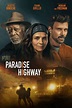 Paradise Highway (2022) Review - Voices From The Balcony