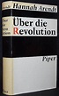Über die Revolution. par Arendt, Hannah.: (1963) | Antiquariat Haufe & Lutz