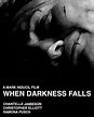 When Darkness Falls (Short 2006) - IMDb