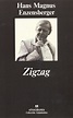 Zigzag - Enzensberger, Hans Magnus - 978-84-339-0574-1 - Editorial Anagrama