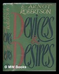 Devices and desires / by E. Arnot Robertson by Robertson, E. Arnot ...