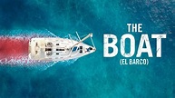 EL BARCO (THE BOAT) - Trailer español - YouTube